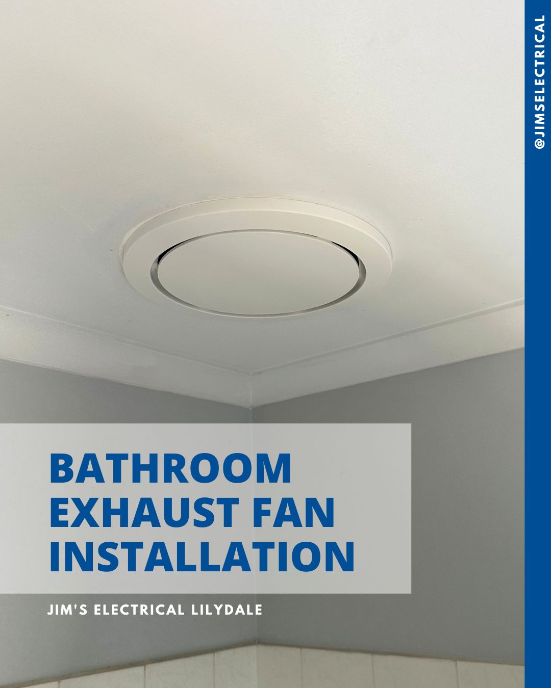 Bathroom Exhaust Fan Installation